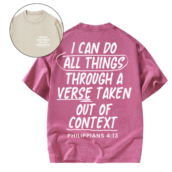 GC-WTSQMJ0058 I Can Do All Things Through A Verse Christian Washed T-Shirt