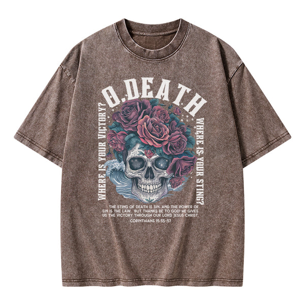 O Death Where Is Your Victory Christian Washed T-Shirt