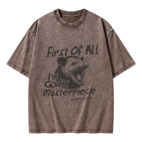 GC-WTSY0033 First Of All I'm God's Masterpiece Christian Washed T-Shirt