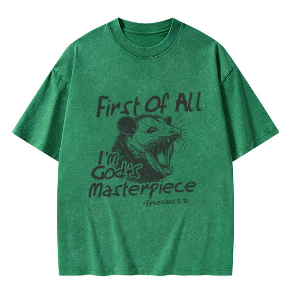 GC-WTSY0033 First Of All I'm God's Masterpiece Christian Washed T-Shirt