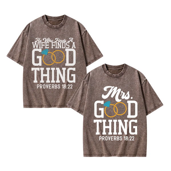 GC-WTSY038 He Who Finds A Wife Find A Good Thing Christian Couple Washed T-Shirt