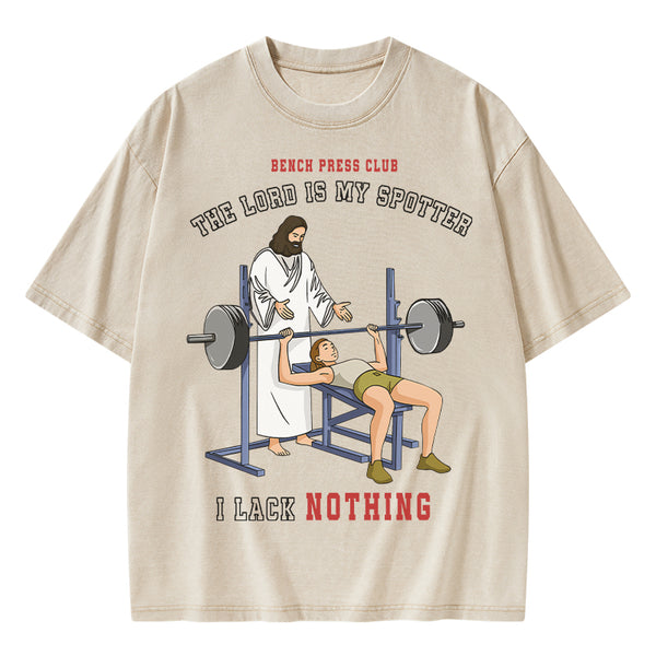 The Lord Is My Spotter I Lack Nothing Christian Washed T-Shirt