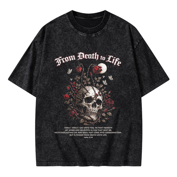 From Death To Life Christian Washed T-Shirt