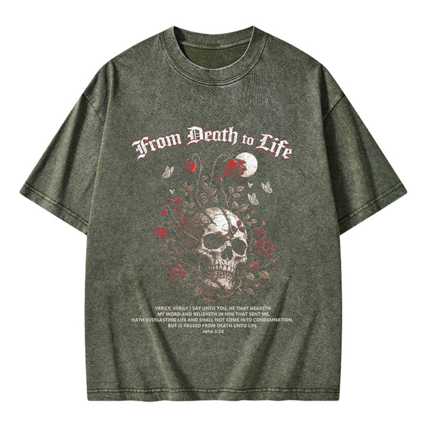 From Death To Life Christian Washed T-Shirt