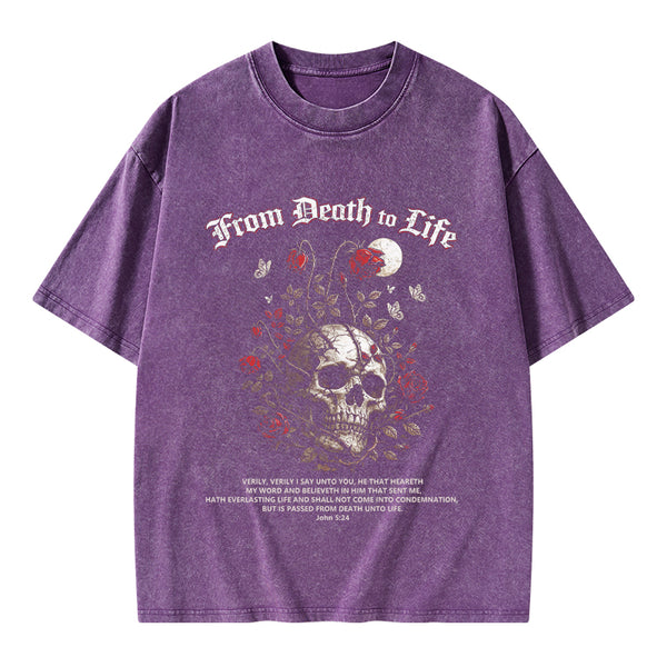 From Death To Life Christian Washed T-Shirt