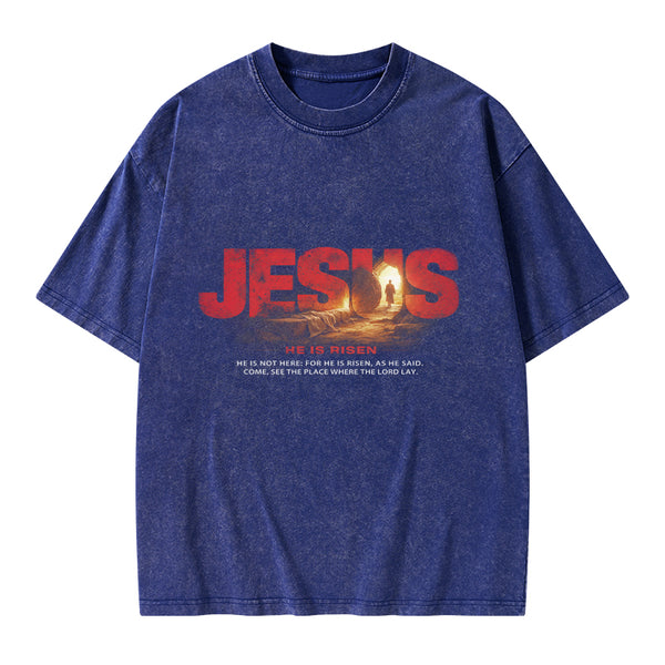 Jesus He Is Risen Christian Washed T-Shirt