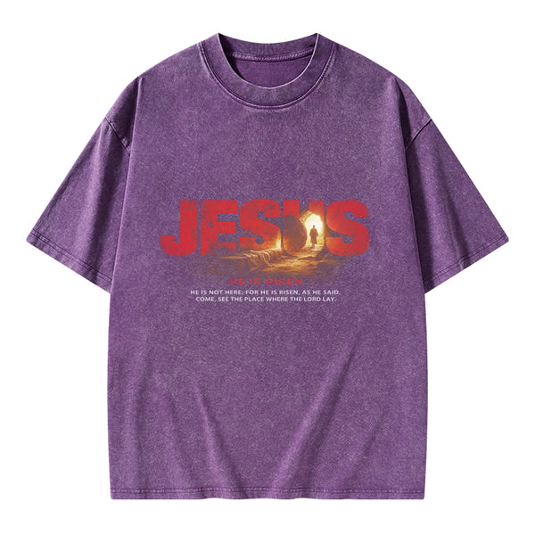 Jesus He Is Risen Christian Washed T-Shirt