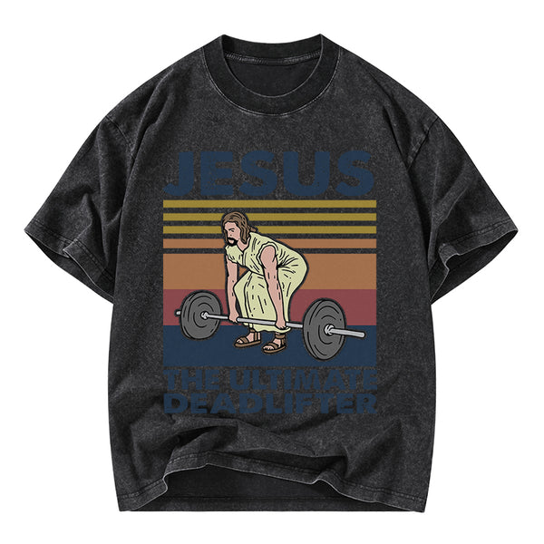 Jesus The Ultimate Deadlifter Vintage T-Shirt