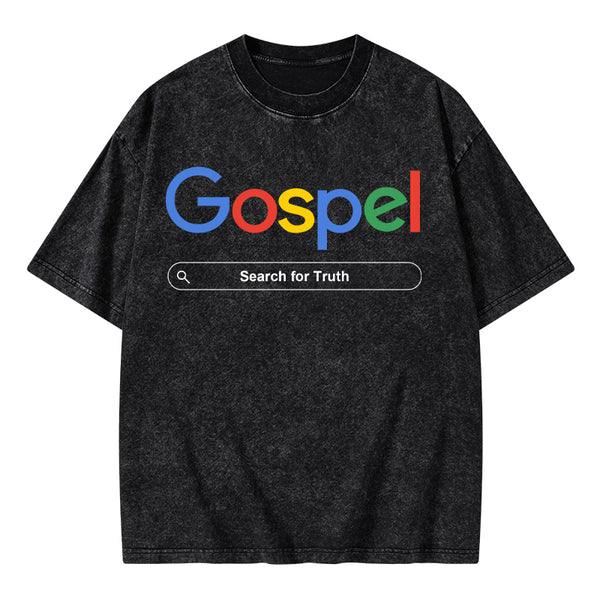 Gospel Search For Truth Christian Washed T-Shirt