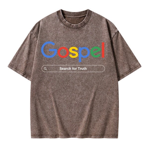 Gospel Search For Truth Christian Washed T-Shirt