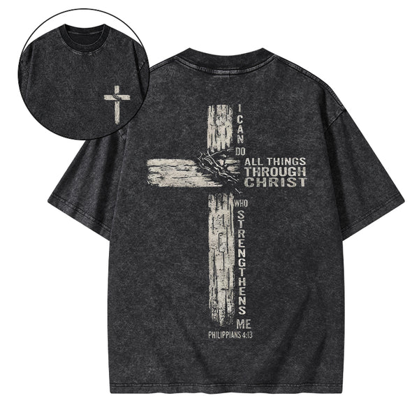 I Can Do All Things Through Christ Christian Washed T-Shirt