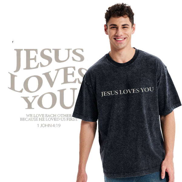 Jesus Loves You Chirtsian Washed T-Shirt