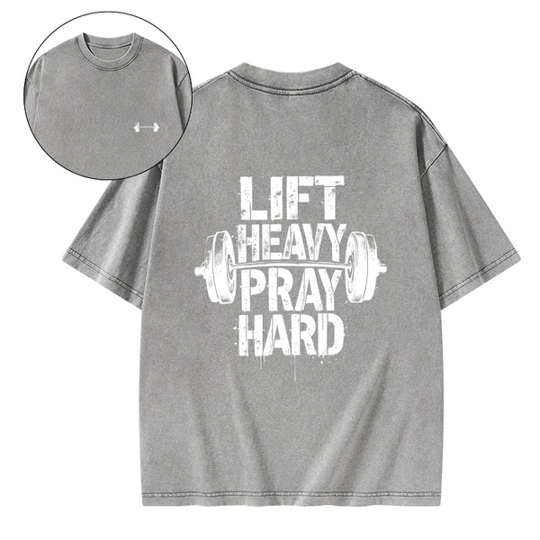 Lift Heavy Pray Hard Christian Washed T-Shirt