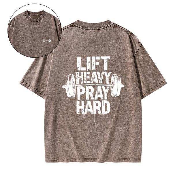 Lift Heavy Pray Hard Christian Washed T-Shirt