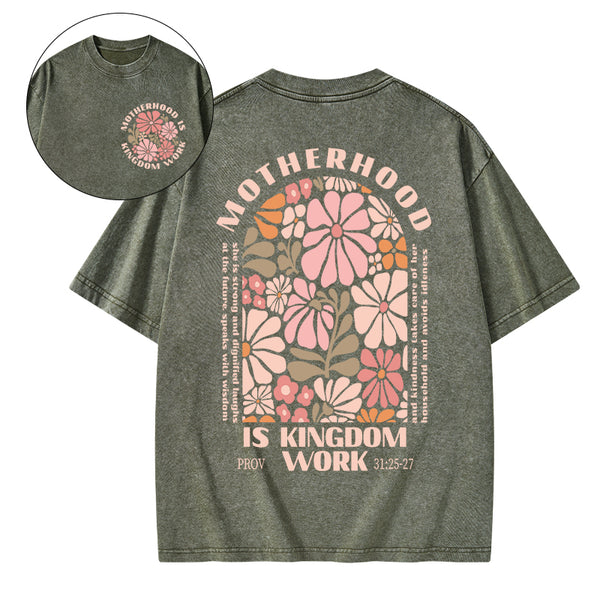 Motherhood Is Kingdom Work Christian Washed T-Shirt