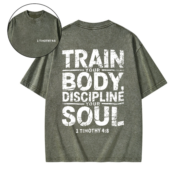 Train Your Body Discipline Your Soul Christian Classic T-Shirt