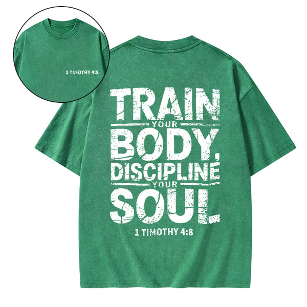 Train Your Body Discipline Your Soul Christian Classic T-Shirt