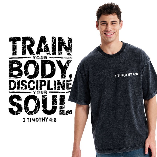 Train Your Body Discipline Your Soul Christian Classic T-Shirt