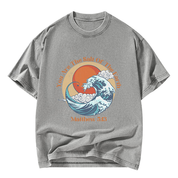 You Are The Salt Of The Earth Christian washed T-Shirt