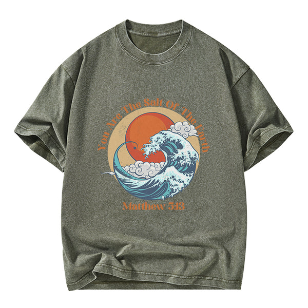 You Are The Salt Of The Earth Christian washed T-Shirt