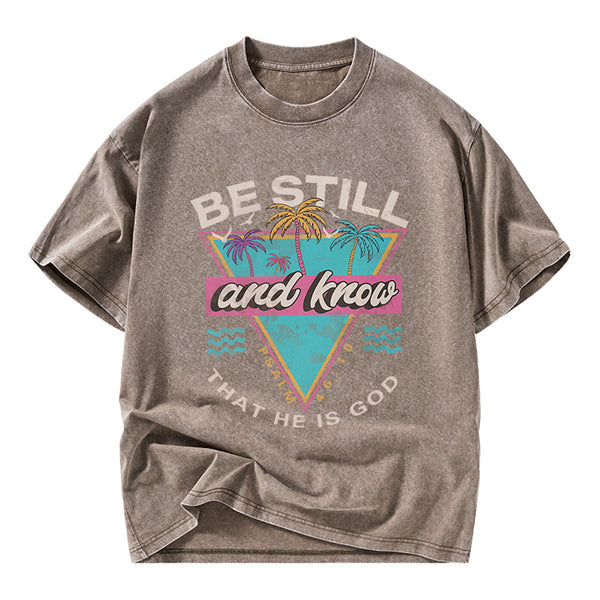 Be Still And Know Christian Washed T-Shirt