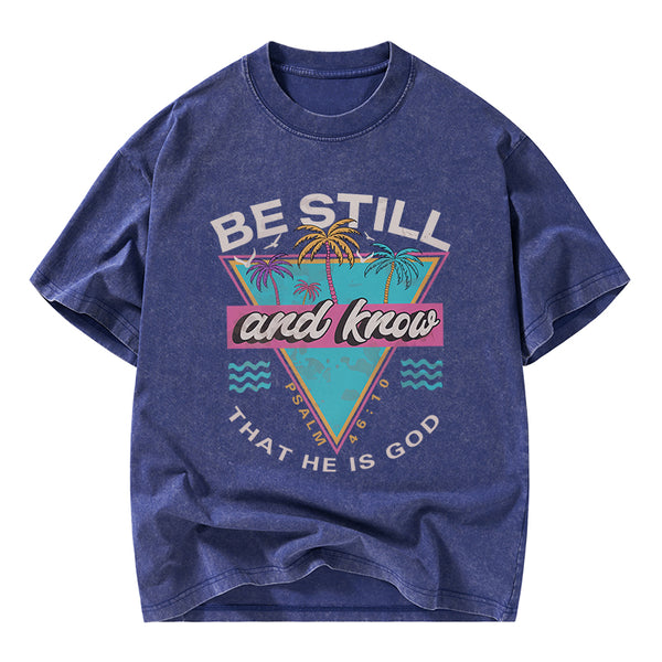 Be Still And Know Christian Washed T-Shirt