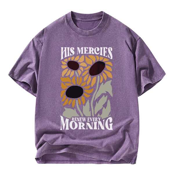 His Mercies Renew Every Morning Christian Washed T-Shirt