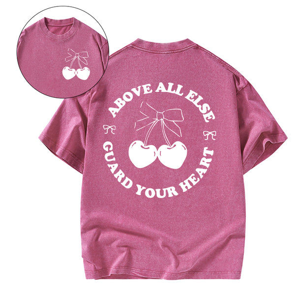 Above All Else Guard Your Heart Christian Washed T-Shirt