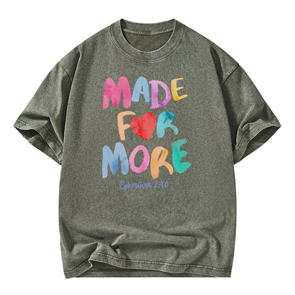 Made For More Christian Washed T-Shirt