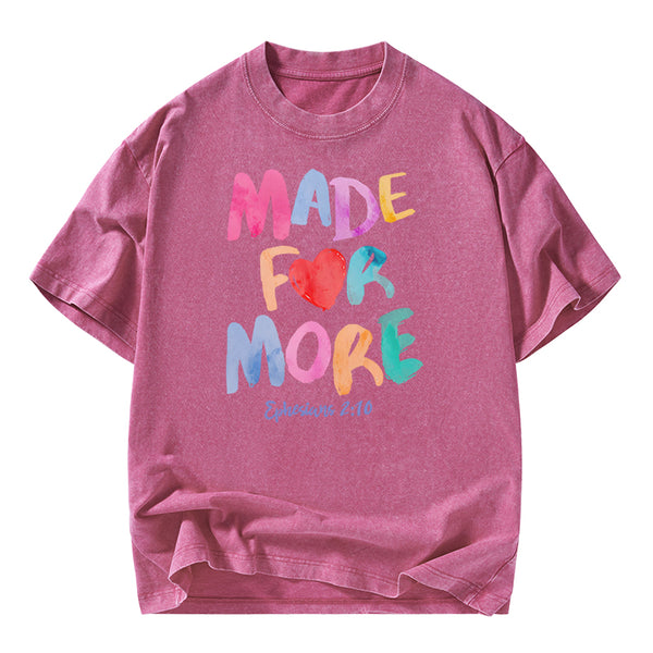 Made For More Christian Washed T-Shirt