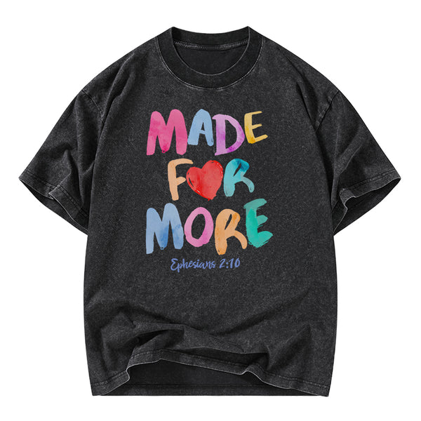 Made For More Christian Washed T-Shirt