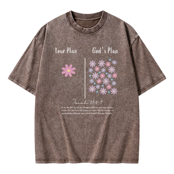 Your Plan Vs. God's Plan Christian Washed T-Shirt