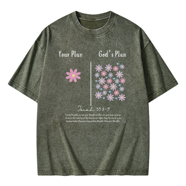 Your Plan Vs. God's Plan Christian Washed T-Shirt