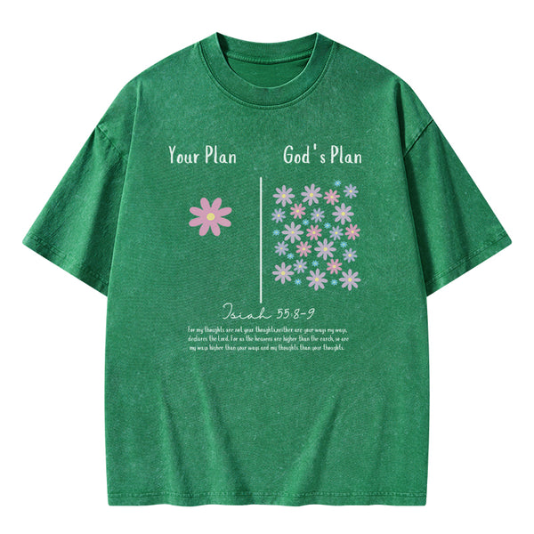 Your Plan Vs. God's Plan Christian Washed T-Shirt