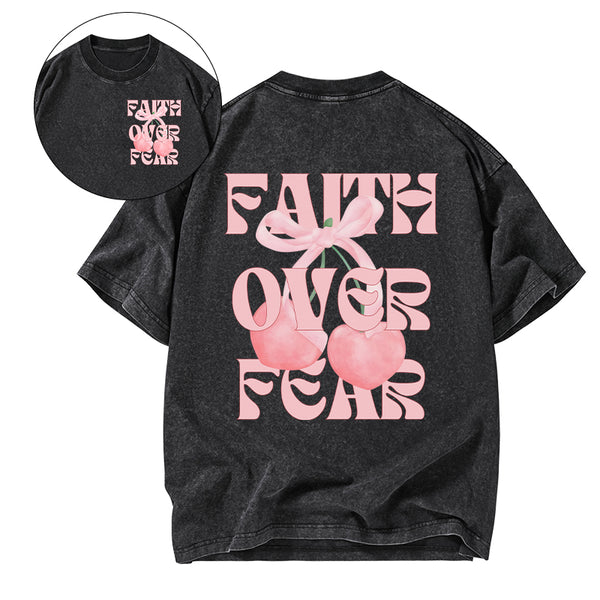 Faith Over Fear Christian Washed T-Shirt