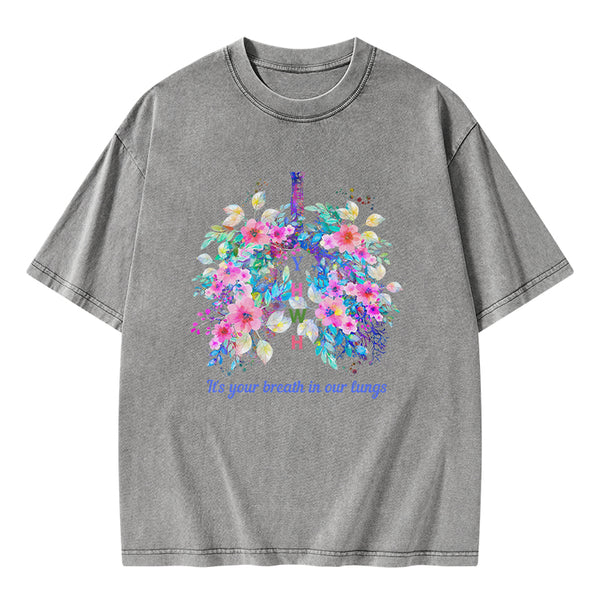 It's Your Breath In Our Lungs Christian Washed T-Shirt