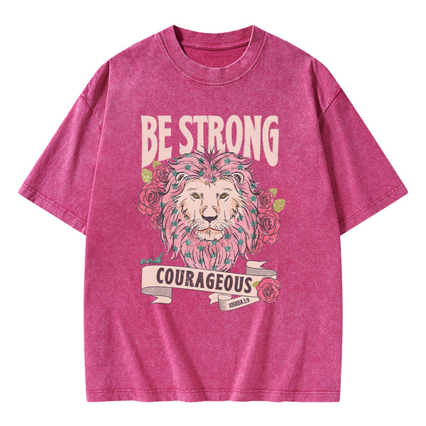Be Strong and Courageous Christian Washed T-shirt