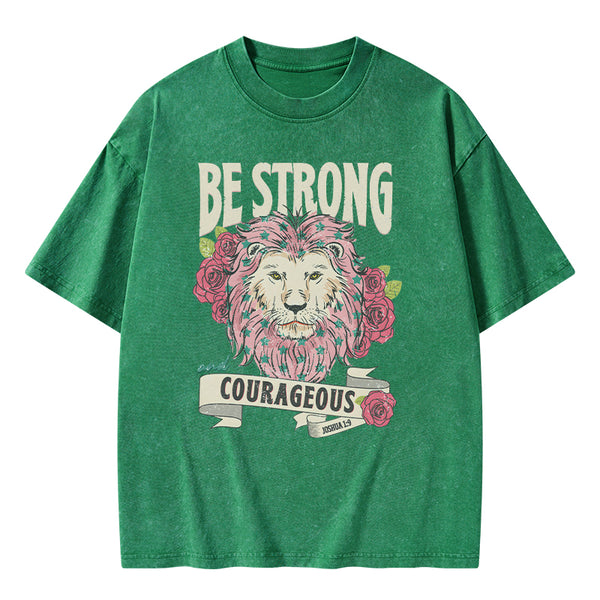 Be Strong and Courageous Christian Washed T-shirt