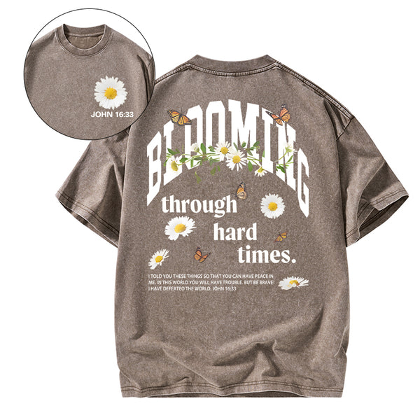 Blooming Through Hard Times Christian Washed T-Shirt