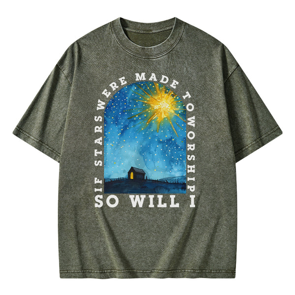 If Stars Were Made To Worship So Will I Christian Washed T-shirt
