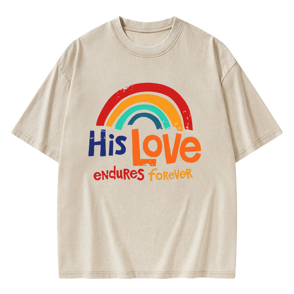 His Love Endures Forever Christian Washed T-shirt