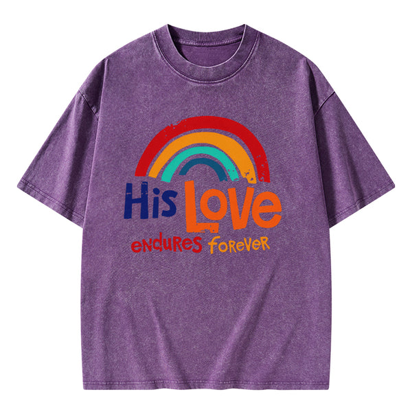 His Love Endures Forever Christian Washed T-shirt