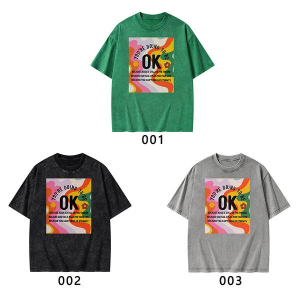 You're Going To Be Ok Christian Washed T-shirt