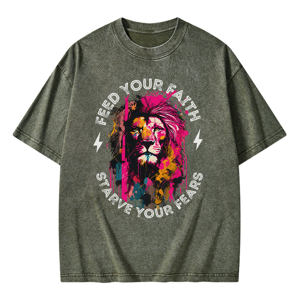 Feed Your Faith Starve Your Fears Christian Washed T-Shirt