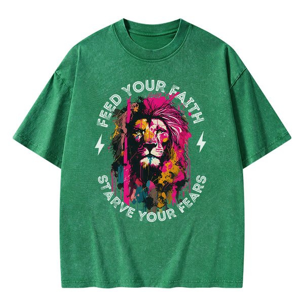 Feed Your Faith Starve Your Fears Christian Washed T-Shirt