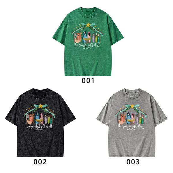 The Greatest Gift of All Christian Washed T-Shirt