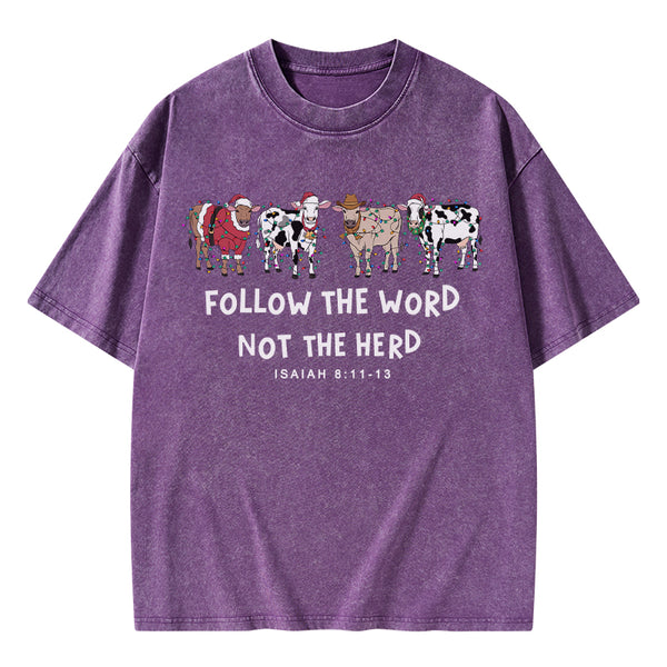 Follow The Word Not The Herd Christian Washed T-Shirt