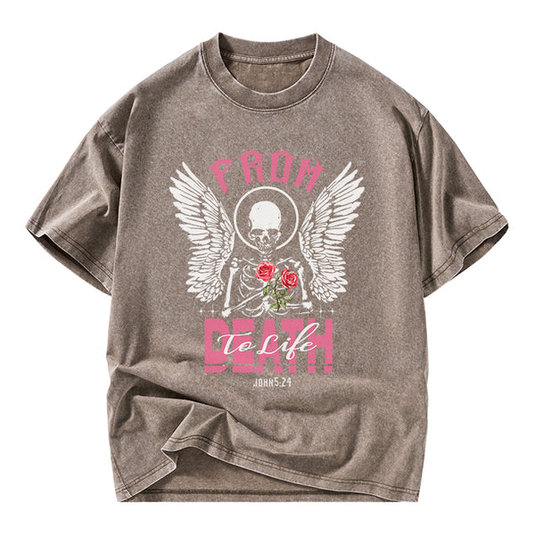 From Death To Life Christian Washed T-Shirt
