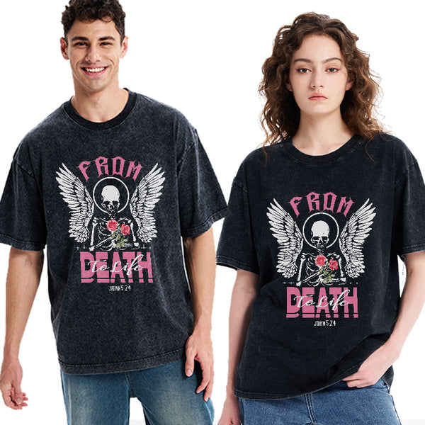 From Death To Life Christian Washed T-Shirt