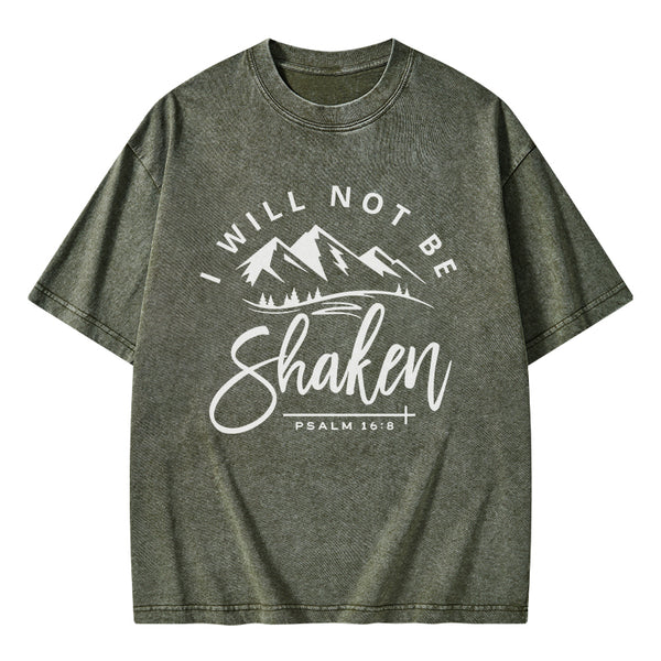 I Will Not Be Shaken T-Shirt